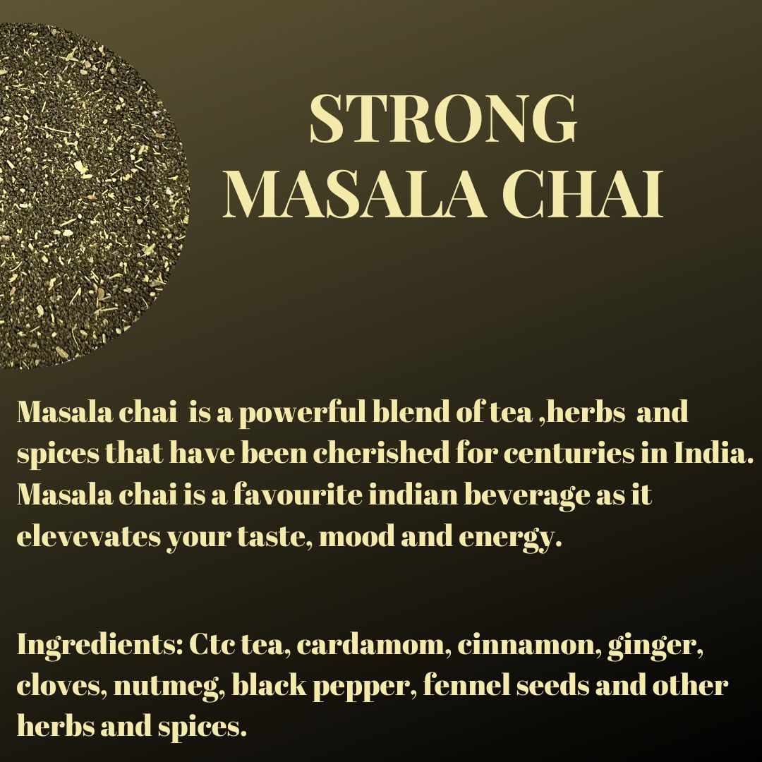 Strong Masala Chai